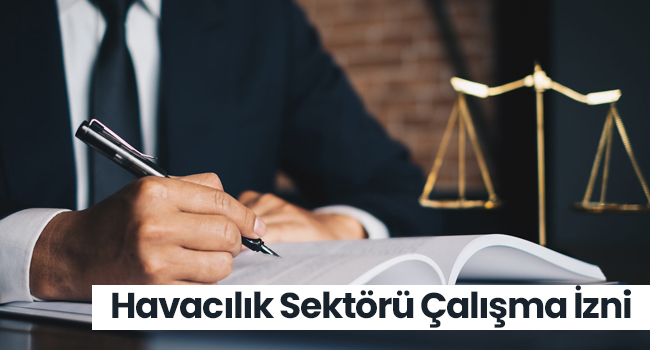 Havacılık Sektörü Çalışma İzni